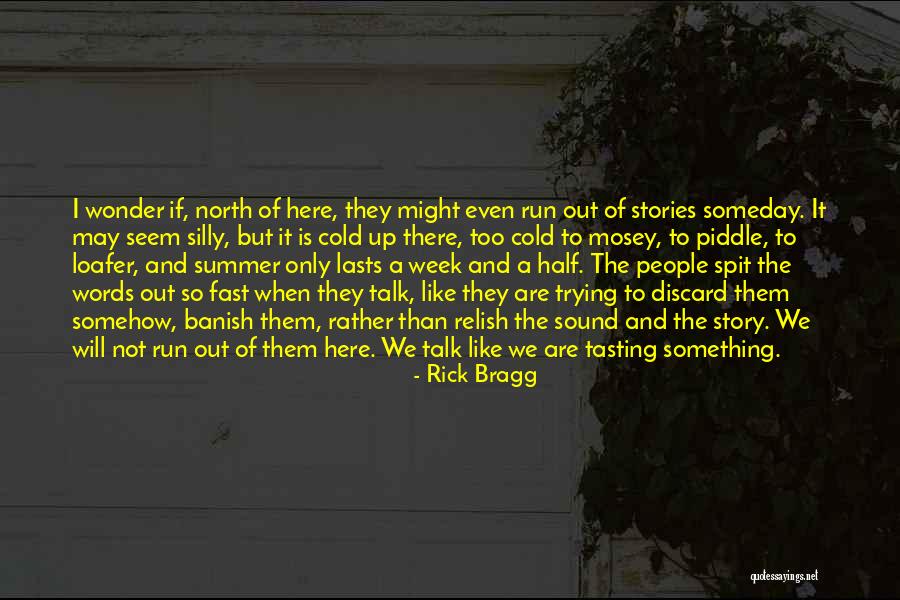 Enkel Middag Quotes By Rick Bragg Enkel Middag Quotes By Rick Bragg