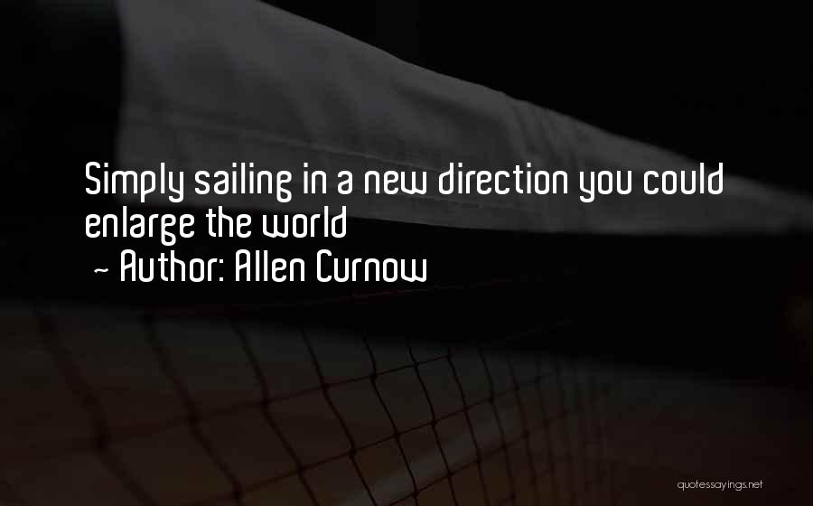 Enlarge My Territory Quotes By Allen Curnow