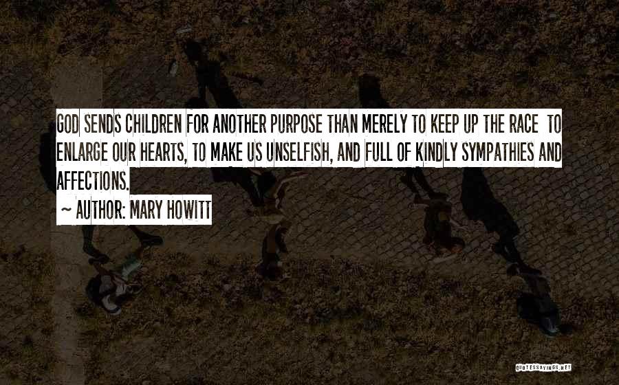 Enlarge Quotes By Mary Howitt