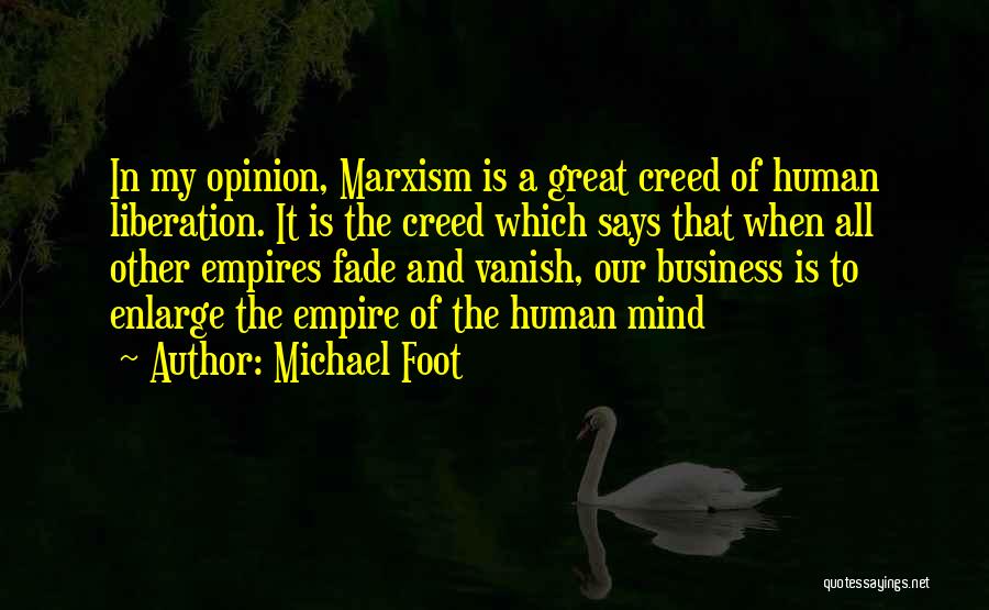 Enlarge Quotes By Michael Foot