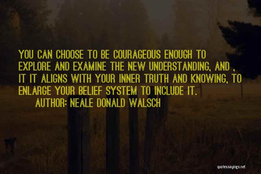 Enlarge Quotes By Neale Donald Walsch