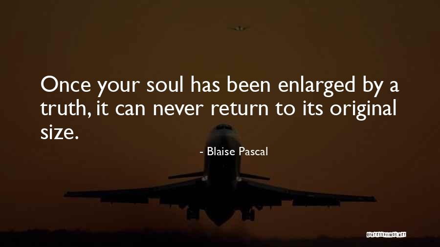 Enlarged Quotes By Blaise Pascal Enlarged Quotes By Blaise Pascal