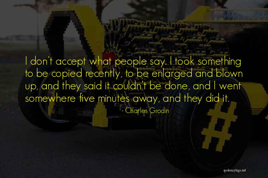 Enlarged Quotes By Charles Grodin Enlarged Quotes By Charles Grodin