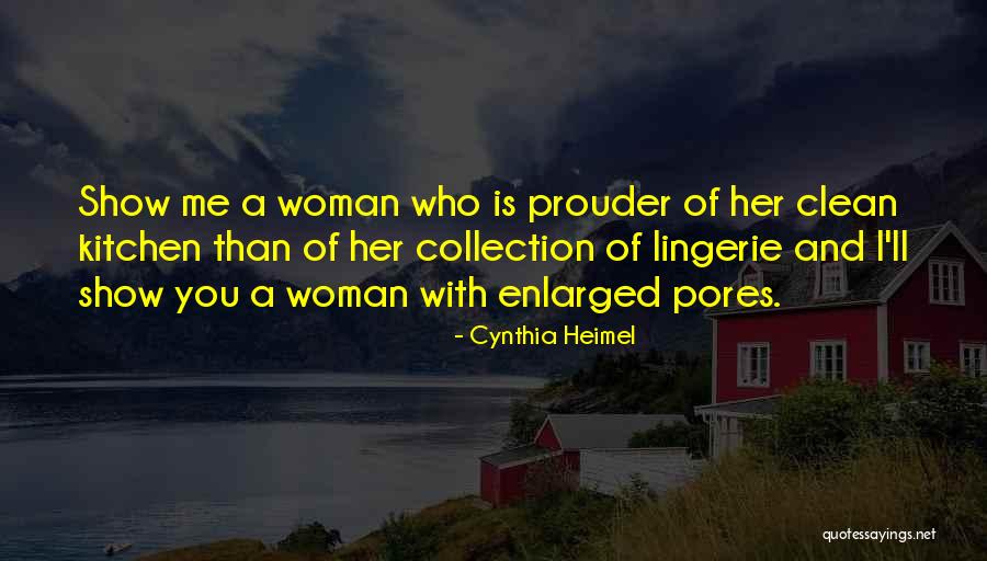 Enlarged Quotes By Cynthia Heimel Enlarged Quotes By Cynthia Heimel
