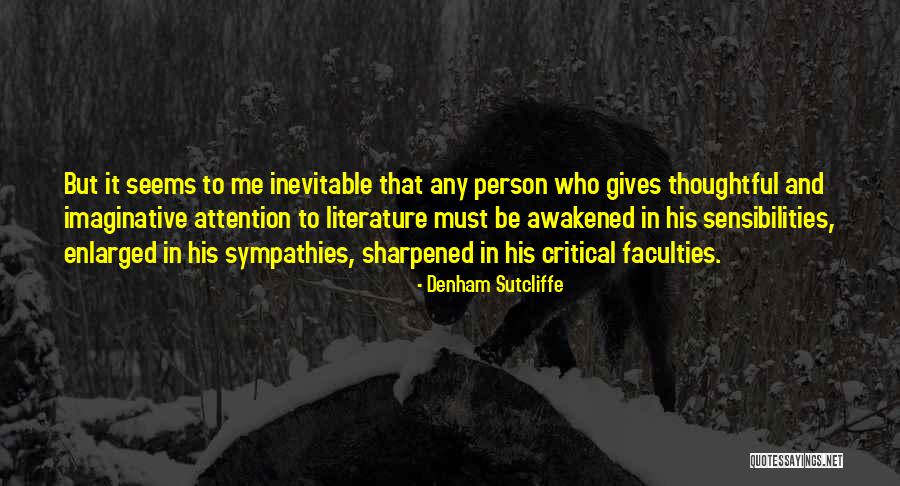 Enlarged Quotes By Denham Sutcliffe Enlarged Quotes By Denham Sutcliffe