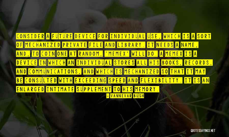Enlarged Quotes By Vannevar Bush Enlarged Quotes By Vannevar Bush
