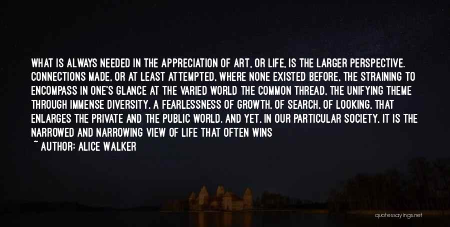 Enlarges Quotes By Alice Walker