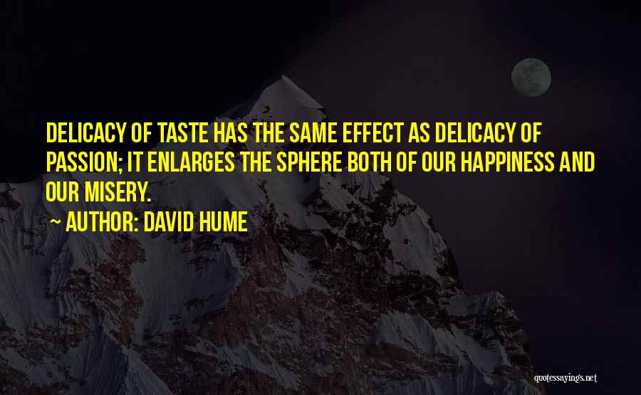 Enlarges Quotes By David Hume