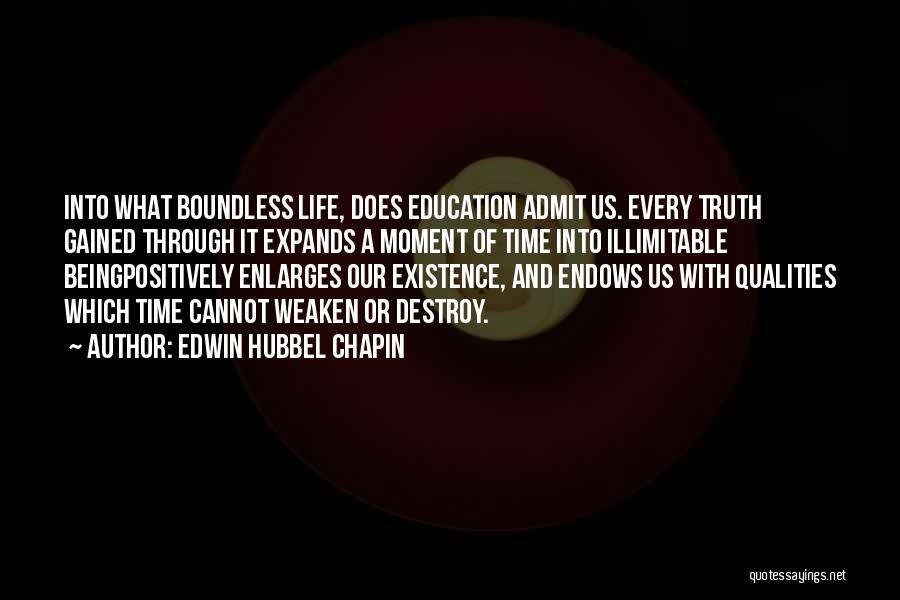 Enlarges Quotes By Edwin Hubbel Chapin