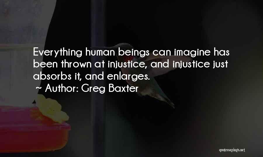 Enlarges Quotes By Greg Baxter