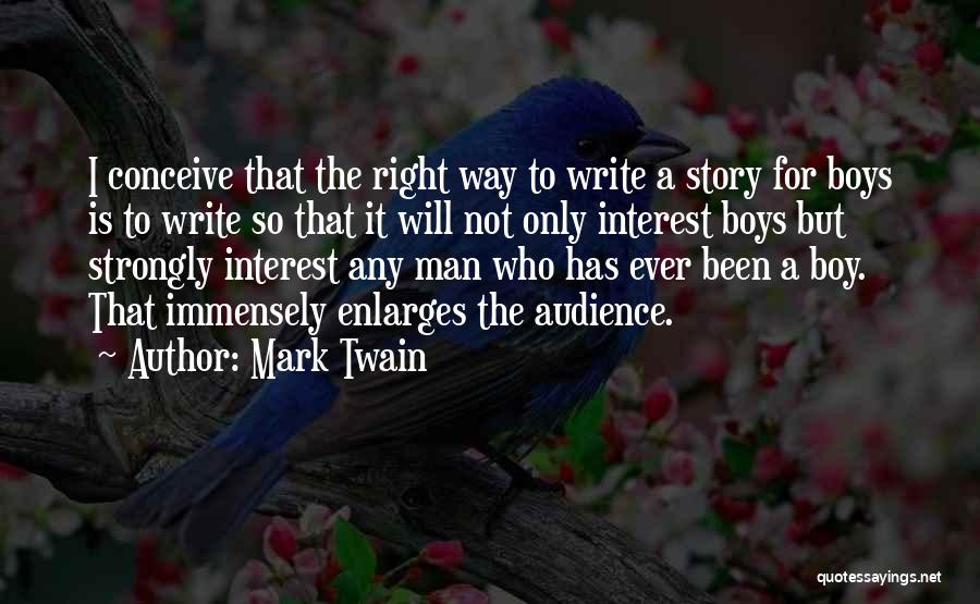 Enlarges Quotes By Mark Twain