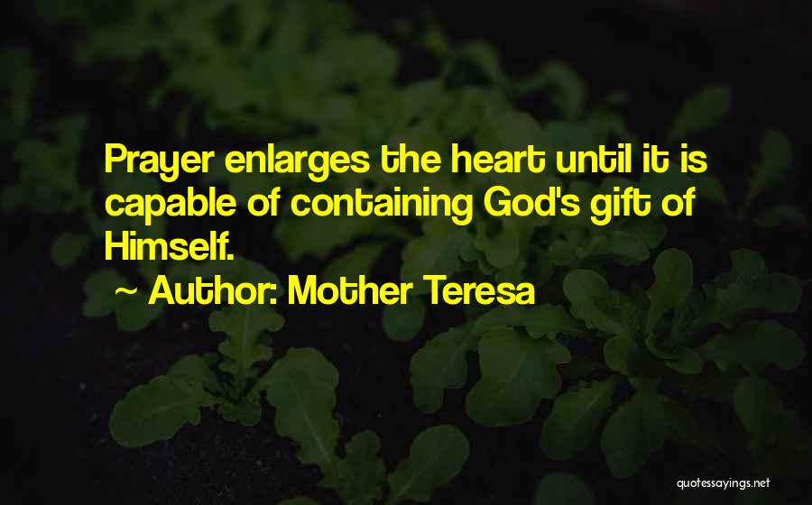 Enlarges Quotes By Mother Teresa