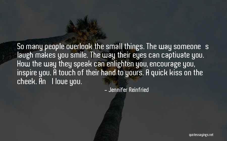 Enlighten Love Quotes By Jennifer Reinfried