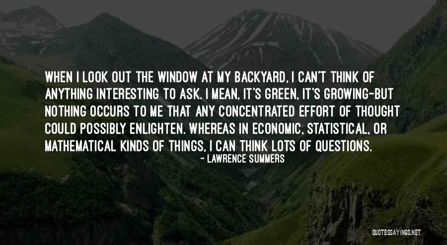 Enlighten Me Quotes By Lawrence Summers Enlighten Me Quotes By Lawrence Summers