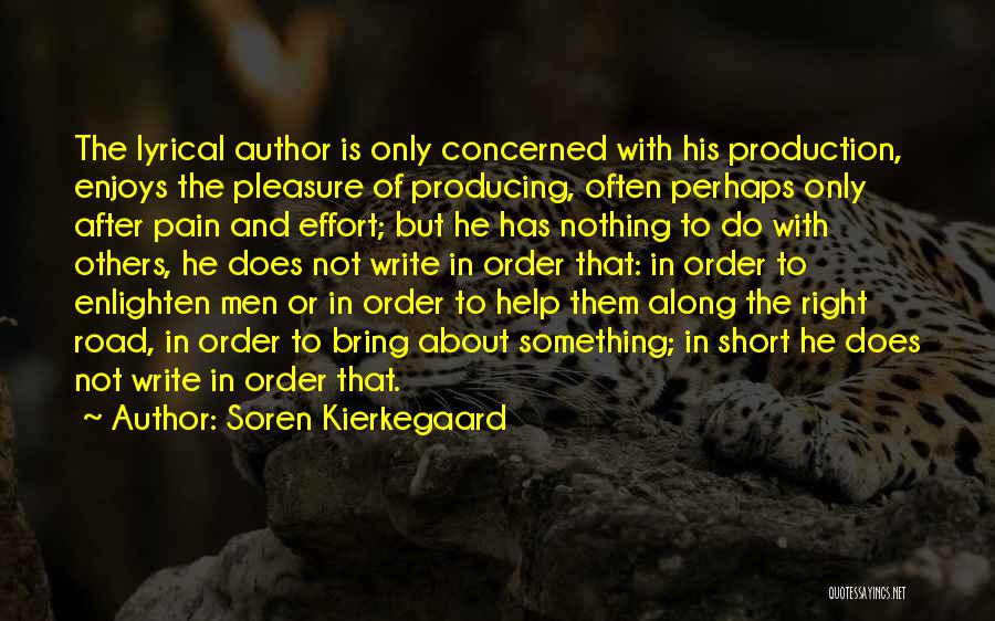 Enlighten Others Quotes By Soren Kierkegaard
