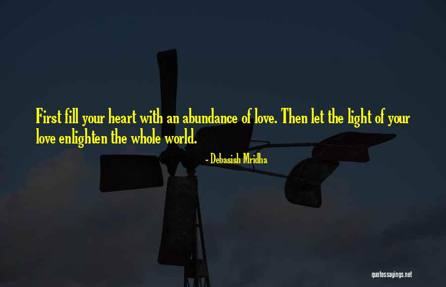 Enlighten The Whole World Quotes By Debasish Mridha