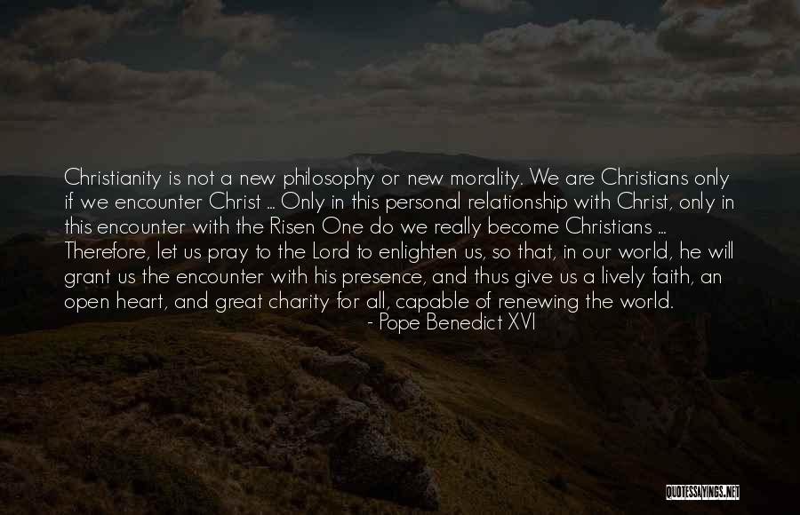 Enlighten The Whole World Quotes By Pope Benedict XVI