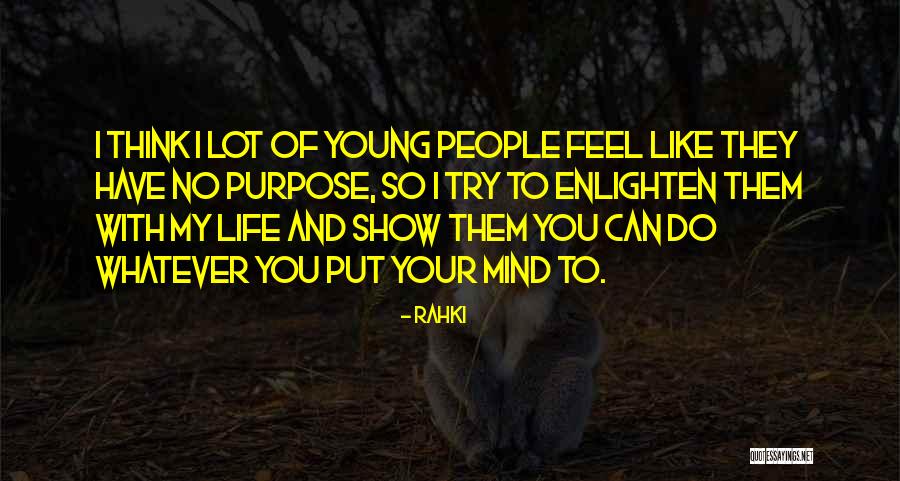 Enlighten Your Quotes By Rahki Enlighten Your Quotes By Rahki