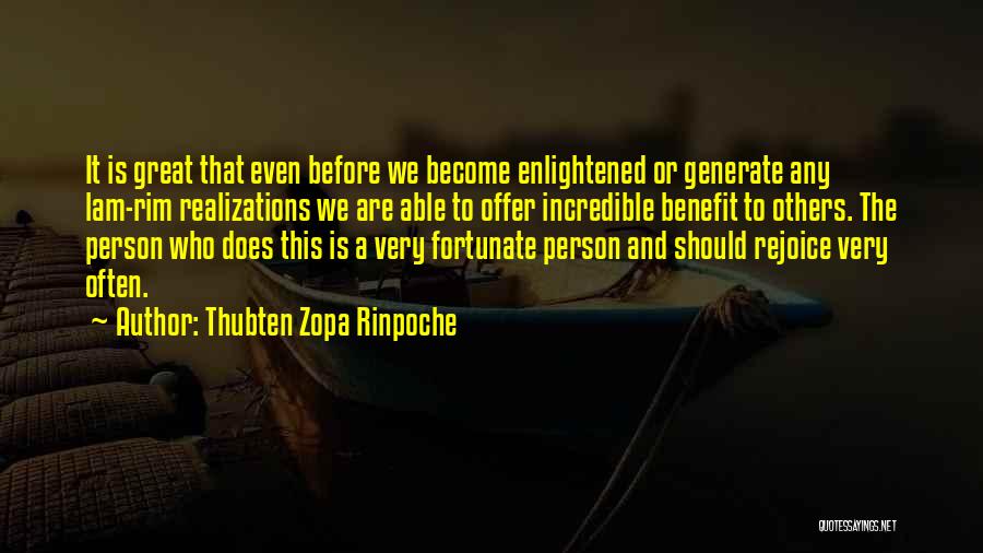 Enlightened Buddhist Quotes By Thubten Zopa Rinpoche