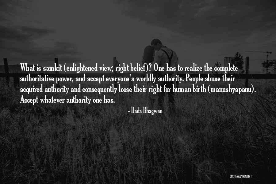 Enlightened Human Quotes By Dada Bhagwan Enlightened Human Quotes By Dada Bhagwan