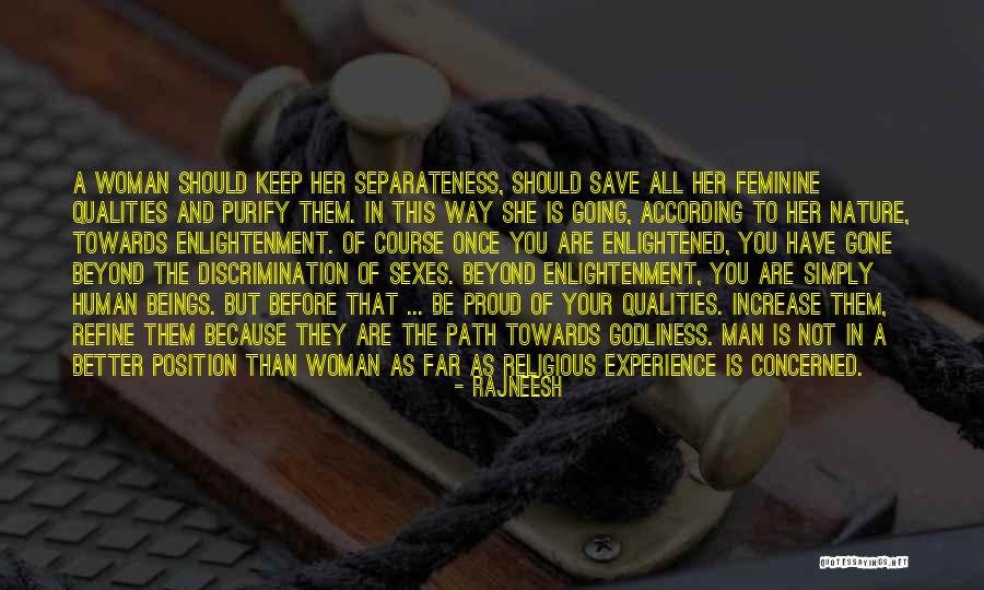 Enlightened Human Quotes By Rajneesh Enlightened Human Quotes By Rajneesh