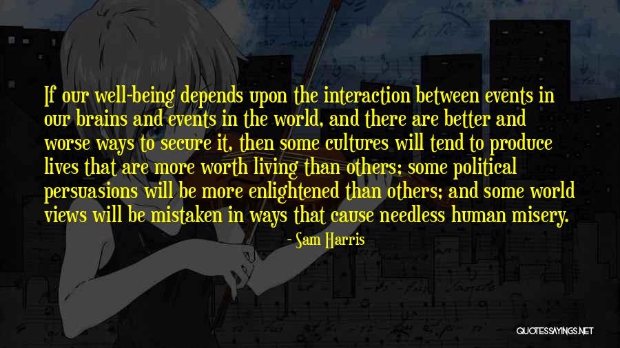Enlightened Human Quotes By Sam Harris Enlightened Human Quotes By Sam Harris