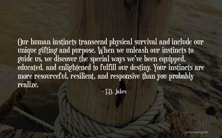 Enlightened Human Quotes By T.D. Jakes Enlightened Human Quotes By T.D. Jakes