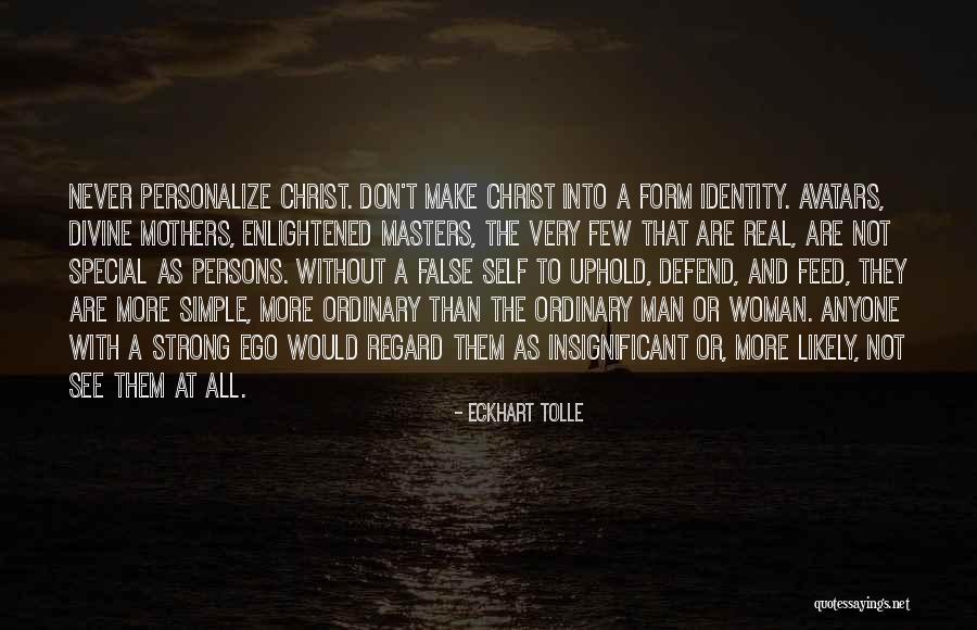 Enlightened Masters Quotes By Eckhart Tolle Enlightened Masters Quotes By Eckhart Tolle