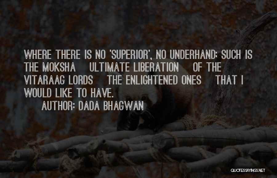 Enlightened Quotes By Dada Bhagwan