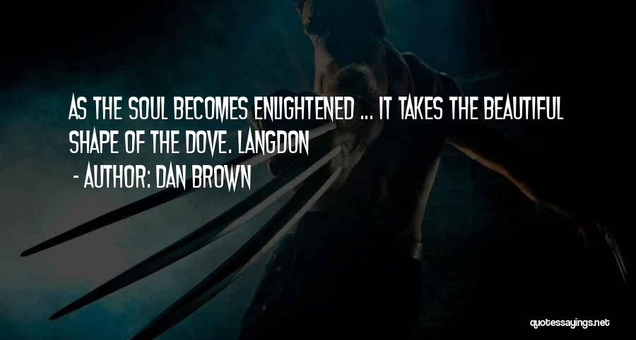 Enlightened Quotes By Dan Brown