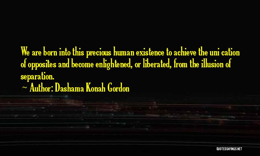 Enlightened Quotes By Dashama Konah Gordon