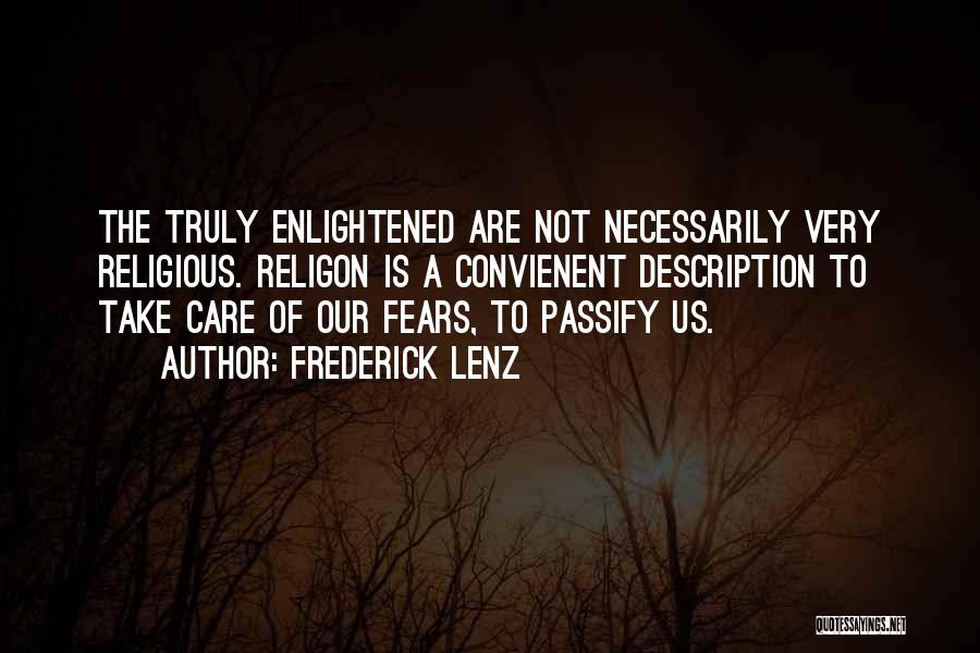 Enlightened Quotes By Frederick Lenz