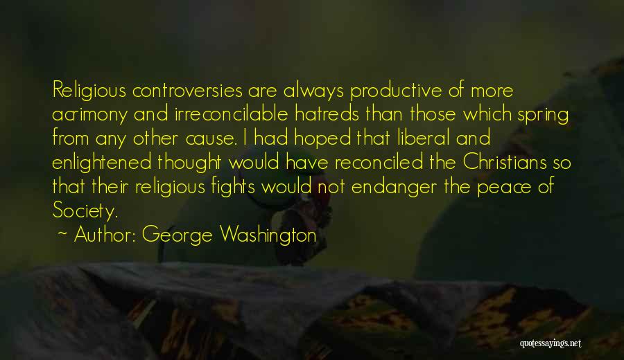 Enlightened Society Quotes By George Washington