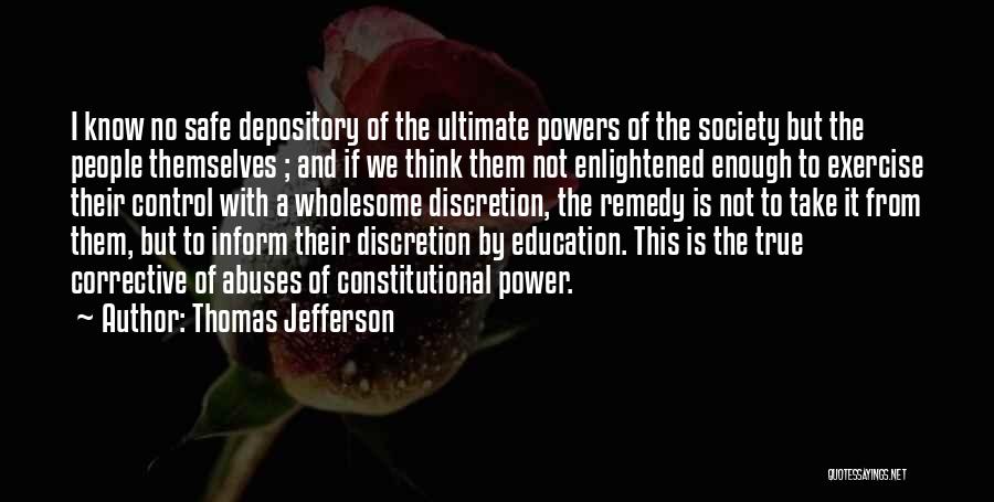 Enlightened Society Quotes By Thomas Jefferson