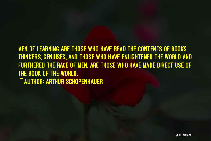 Enlightened Thinkers Quotes By Arthur Schopenhauer