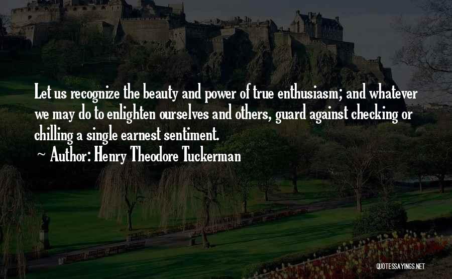 Enlightening Quotes By Henry Theodore Tuckerman