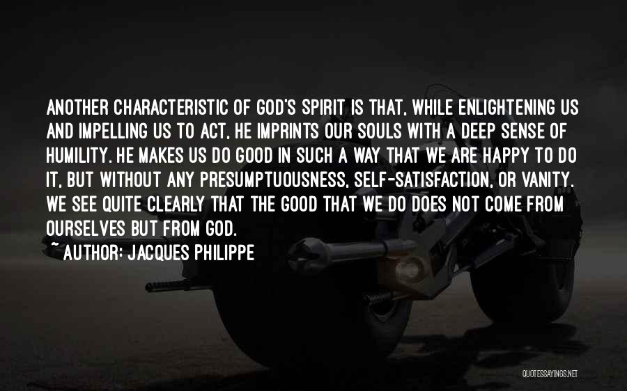 Enlightening Quotes By Jacques Philippe