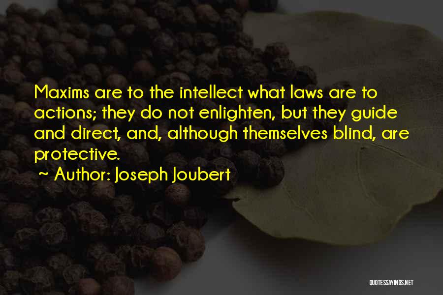 Enlightening Quotes By Joseph Joubert
