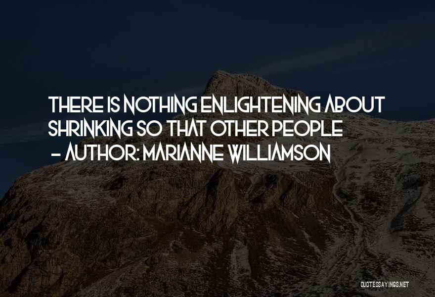 Enlightening Quotes By Marianne Williamson