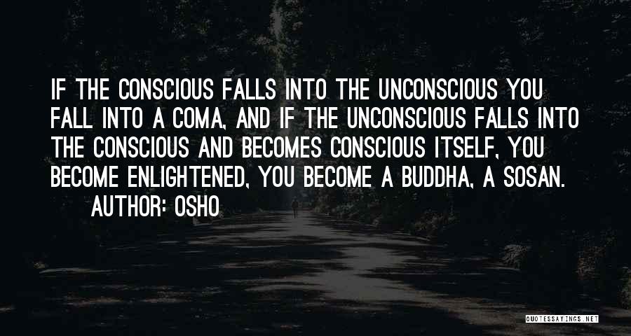 Enlightenment Buddha Quotes By Osho