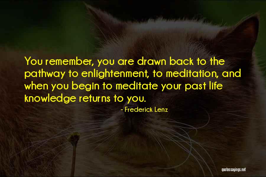 Enlightenment Buddhism Quotes By Frederick Lenz Enlightenment Buddhism Quotes By Frederick Lenz