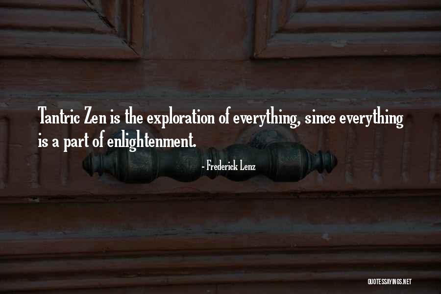Enlightenment Buddhism Quotes By Frederick Lenz Enlightenment Buddhism Quotes By Frederick Lenz