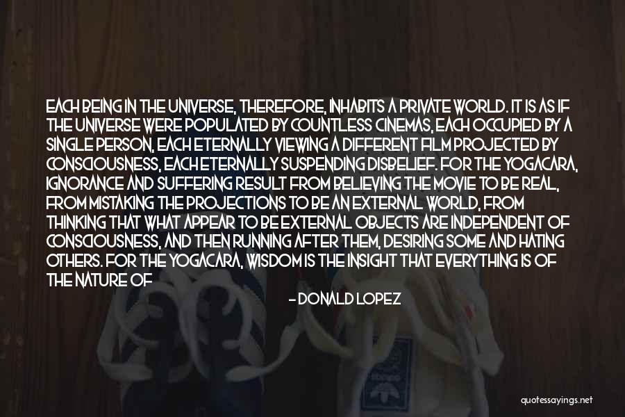 Enlightenment Thinking Quotes By Donald Lopez Enlightenment Thinking Quotes By Donald Lopez