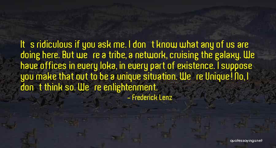 Enlightenment Thinking Quotes By Frederick Lenz