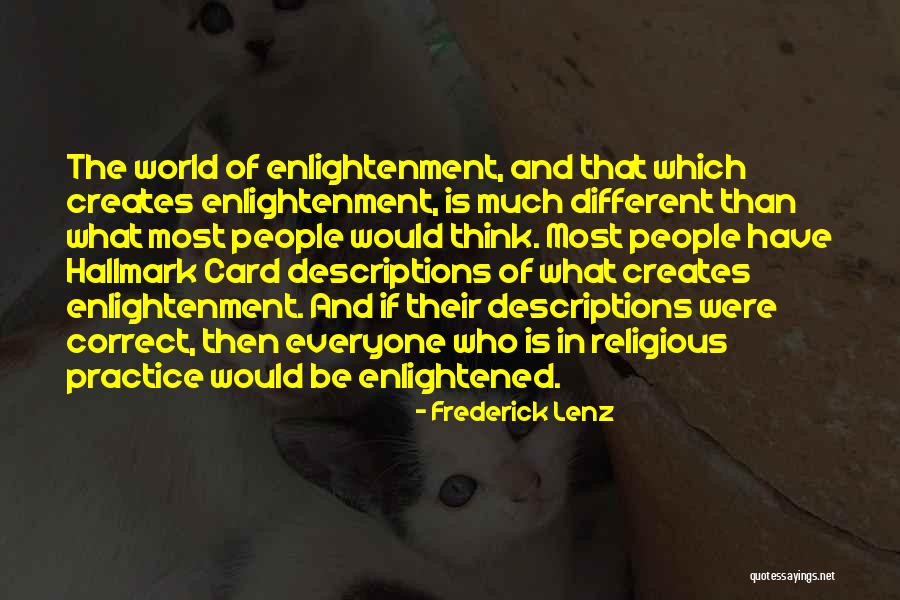 Enlightenment Thinking Quotes By Frederick Lenz Enlightenment Thinking Quotes By Frederick Lenz