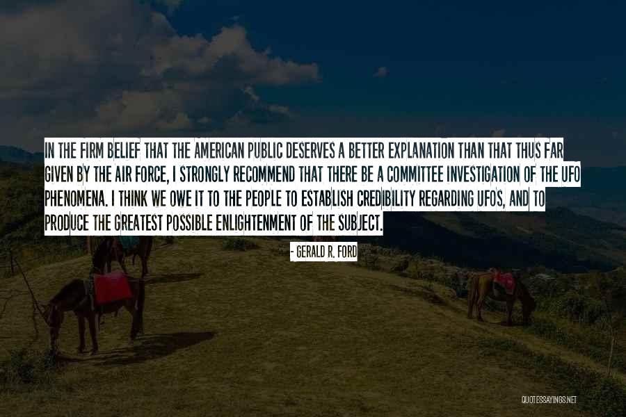 Enlightenment Thinking Quotes By Gerald R. Ford Enlightenment Thinking Quotes By Gerald R. Ford