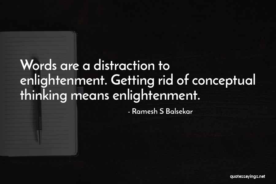 Enlightenment Thinking Quotes By Ramesh S Balsekar