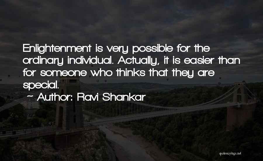 Enlightenment Thinking Quotes By Ravi Shankar