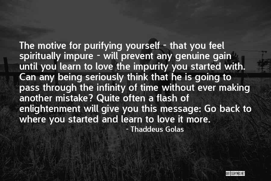 Enlightenment Thinking Quotes By Thaddeus Golas