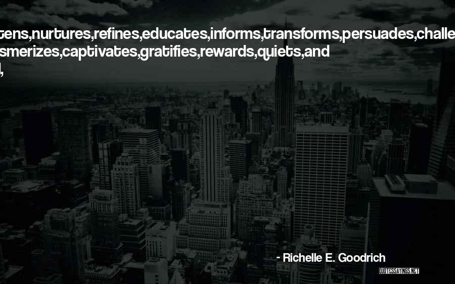 Enlightens 7 Quotes By Richelle E. Goodrich Enlightens 7 Quotes By Richelle E. Goodrich